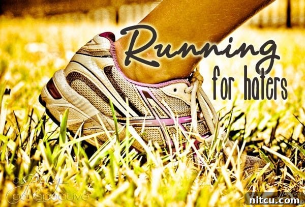 Running Tips for Haters: Turning Dread into Drive Empowering Running Tips for Those Who Struggle to Love Running