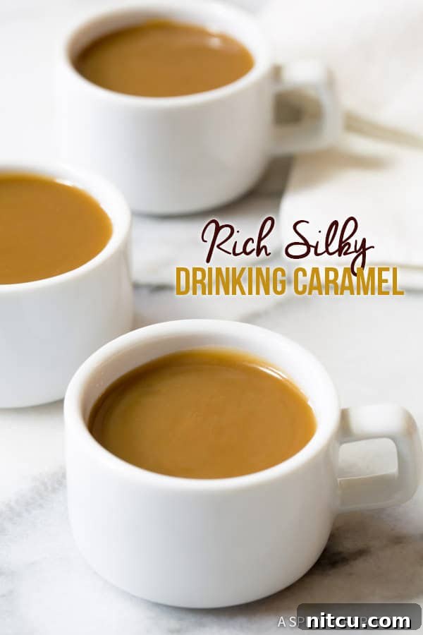 Rich Caramel Drink 3 Utterly Irresistible Drinking Caramel - The Perfect After-Dinner Treat